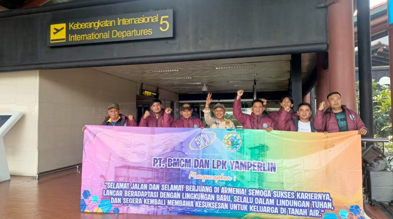 PT.BMCM Akhirnya Berhasil Terbangkan PMI Ke Armenia